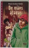 DE MÃOS ATADAS - ÁLVARO CARDOSO GOMES