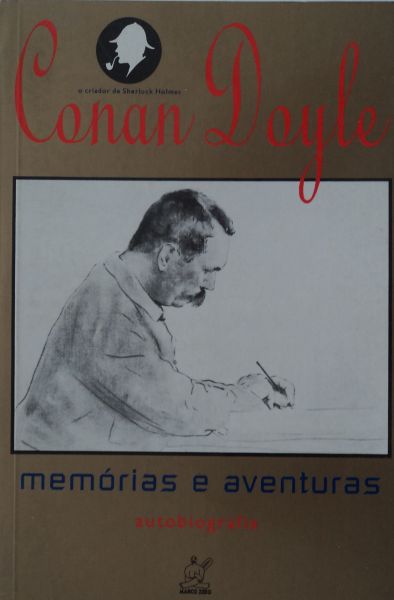 CONAN DOYLE MEMÓRIAS E AVENTURAS AUTOBIOGRAFIA - ANO 1993 - EDITORA MARCO ZERO