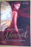 AHMNAT A MÃE DE TODOS OS PECADOS - JULIEN DE LUCCA - IDIOMA PORTUGUÊS - ANO - 2013