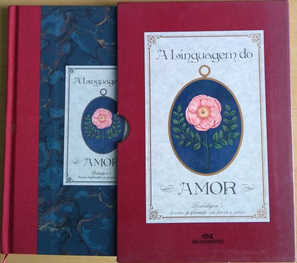 A LINGUAGEM DO AMOR - PENHALIGON'S TESOURO PERFUMADO EM PROSA E VERSO - SHEILA PICKLES