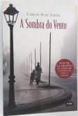 A SOMBRA DO VENTO - CARLOS RUIZ ZAFÓN