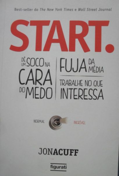 START. AUTOR(A) JON ACUFF - ANO 2013 - EDITORA FIGURATI