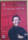 O SUCESSO ESTÁ NO EQUILÍBRIO - AUTOR ROBERT WONG - EDITORA CAMPUS