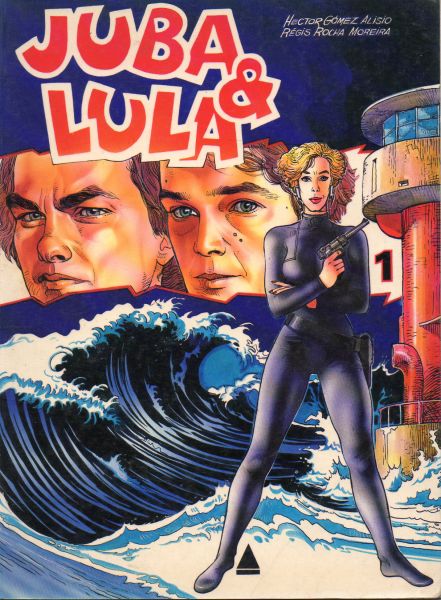 JUBA & LULA Nº 1 (OPERAÇÃO SUPER-HOMEM) 1988