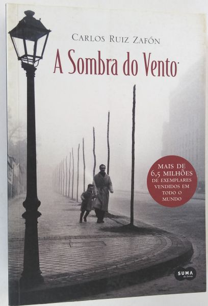 A SOMBRA DO VENTO - CARLOS RUIZ ZAFÓN